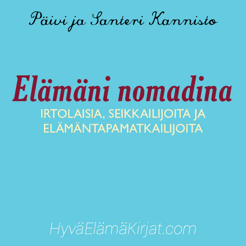 Elämäni nomadina Kirja Elämäni nomadina kansikuva